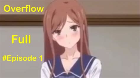 overflow anime episode 1